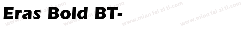 Eras Bold BT字体转换